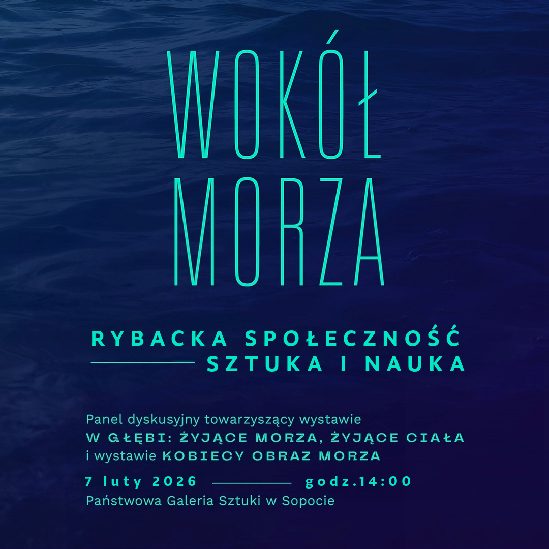 Plakat panelu dyskusyjnego Wokół morza