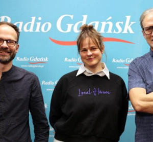 (fot. Radio Gdańsk/Martyna Krawcewicz)